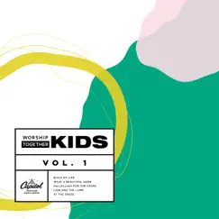 Worship Together Kids (Vol. 1) - EP by Worship Together Kids album reviews, ratings, credits