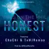 Honest (feat. Chachi) - Single album lyrics, reviews, download