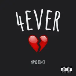4Everheartbroke - EP - Yung Pinch 4Everheartbroke - EP - Yung Pinch