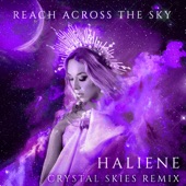 Reach Across the Sky (Crystal Skies Remix) artwork