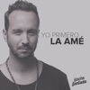 Yo Primero la Amé by Nacho Llantada iTunes Track 1