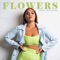 Flowers - Abby Anderson lyrics