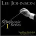 The Symphonic Series I - Johnson: Symphony No. 5 