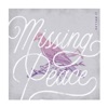 Missing Peace - Single