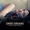 Sweet Dreams: Beautiful Lounge Collection, Vol. 4
