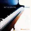 Be the Centre: Piano (Instrumental) album lyrics, reviews, download