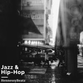 HennessyBeatz - Jazz & Hip-Hop