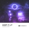 Keep It Lit artwork