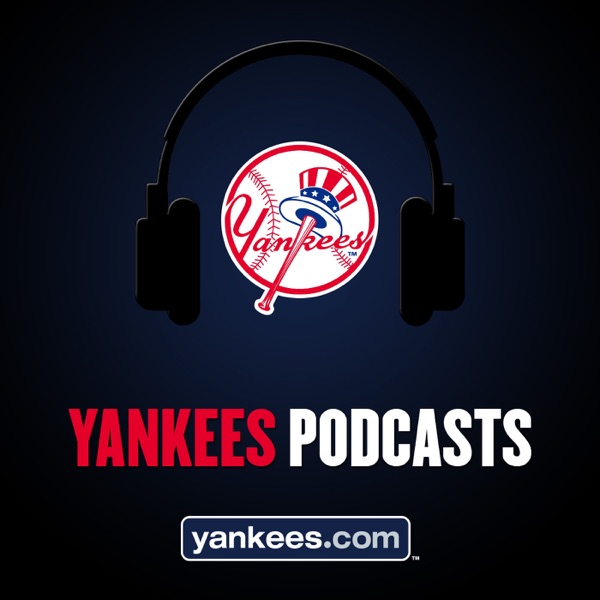 New York Yankees Podcast New York Yankees Podcast