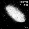 I see better in You - Single