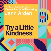Try a Little Kindness (feat. Jann Arden) artwork