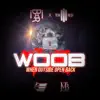 Woob (When Outside Open Back) [feat. Th3rd] - Single album lyrics, reviews, download