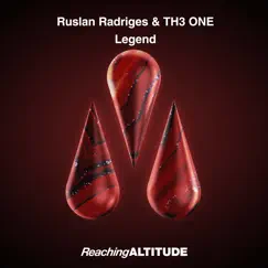 Legend - Single by Ruslan Radriges & TH3 ONE album reviews, ratings, credits