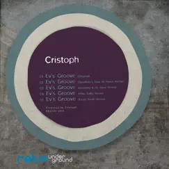 Ev's Groove - Single by Cristoph album reviews, ratings, credits