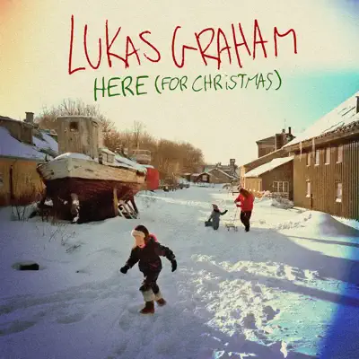 HERE (For Christmas) - Single - Lukas Graham