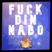FUCK DIN NABO (feat. Topz) artwork