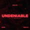Undeniable (feat. Kunmie & Frescool) - Viralboy lyrics