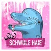 Schwule Haie - Single