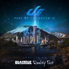 Part of the Dream III (Compiled by Blastoyz & Reality Test) by Various Artists album reviews, ratings, credits