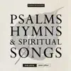 Psalms Hymns & Spiritual Songs (Radio Remasters) album lyrics, reviews, download