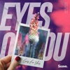 Eyes on You (Sylow Remix) [feat. East Love] - Single