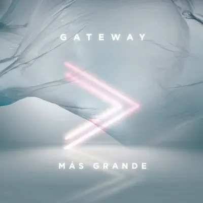 Más Grande (En Vivo) - Gateway Worship