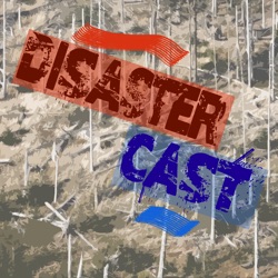 DisasterCast Safety Podcast