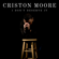 I Don't Deserve It - Criston Moore