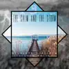 The Calm and the Storm - Single album lyrics, reviews, download