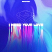 I Need Your Love artwork