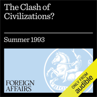 Samuel P. Huntington - The Clash of Civilizations? (Unabridged) artwork