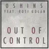 Out of Control (feat. Rosi Golan) - Single album lyrics, reviews, download