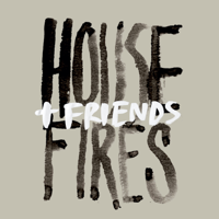 Housefires - Housefires + Friends (Live) artwork