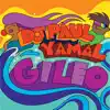 Gileo (feat. Yamal) - Single album lyrics, reviews, download
