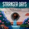 Stranger Days - Iman Lake lyrics