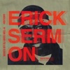 Erick Sermon History (Mixed by DJ Mel - A), 2019