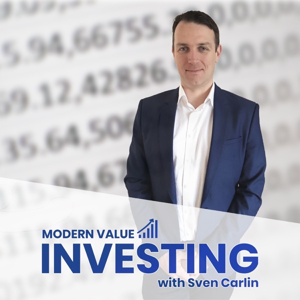 Modern Value Investing with Sven Carlin Modern Value Investing with Sven Carlin