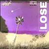 Lose (Chopped N Screwed) - Single album lyrics, reviews, download