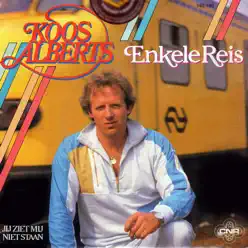 Enkele Reis - Single - Koos Alberts