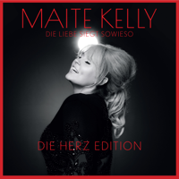 Maite Kelly - Die Liebe siegt sowieso (Die Herz Edition) artwork
