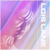 Lois Lane - Single