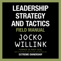 Jocko Willink - Leadership Strategy and Tactics artwork