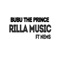 'Rilla Music (feat. Nems) - Bubu the Prince lyrics