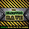 The Electro Rave (Incl. Mix By Strobo Cop vs. The Neonkidz)