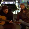 Your Song (Acoustic) - Single album lyrics, reviews, download