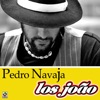 Los Joáo - Pedro Navaja