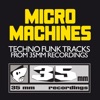 Micro Machines (Techno Funk Tracks from 35mm Recordings)