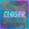 Closer (Delirious & Alex K Remix) - Single