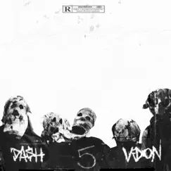 5 Deadly Venoms - EP by Da$h & V Don album reviews, ratings, credits