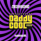 Daddy Cool 2020 (Radio Edit) - Technikore